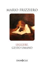 Leggere, gesto umano