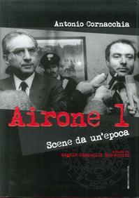 Airone 1. Scene da un'epoca - Antonio Cornacchia - Libro Fabrizio Fabbri Editore 2011 | Libraccio.it