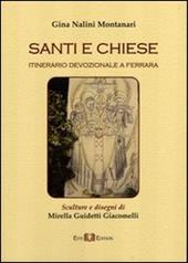 Santi e chiese. Itinerario devozionale a Ferrara