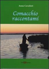 Comacchio raccontami