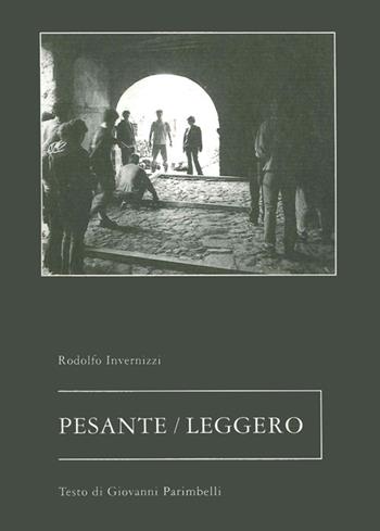 Pesante/leggero - Rodolfo Invernizzi, Giovanni Parimbelli - Libro Corponove 2002 | Libraccio.it