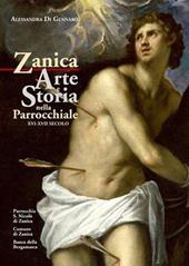 Zanica. Arte e storia nella chiesa parrocchiale (XVI-XVII secolo). Vol. 2