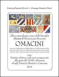 Albero genealogico e notizie della famiglia Omacini - Caterina Omacini, Giuseppe Omacini - Libro Corponove 2012 | Libraccio.it