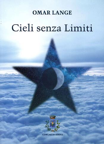 Cieli senza limiti - Omar Lange - Libro Corponove 2012 | Libraccio.it
