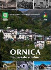 Ornica tra passato e futuro