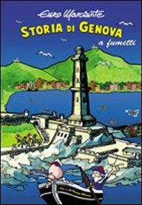 Storia di Genova a fumetti - Enzo Marciante - Libro COEDIT 2012 | Libraccio.it