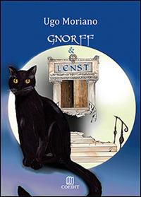 Gnorf & Lenst - Ugo Moriano - Libro COEDIT 2014 | Libraccio.it