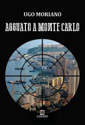 Agguato a Montecarlo