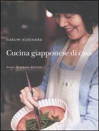 Cucina giapponese di casa - Harumi Kurihara - Libro Guido Tommasi Editore-Datanova 2011, Gli illustrati | Libraccio.it