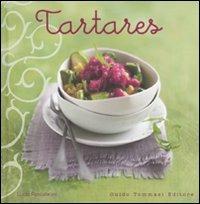 Tartares - Lucia Pantaleoni - Libro Guido Tommasi Editore-Datanova 2011, Variazioni Golose | Libraccio.it