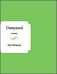 Dunyazad - May Telmissany - Libro ev Casa Editrice 2010 | Libraccio.it