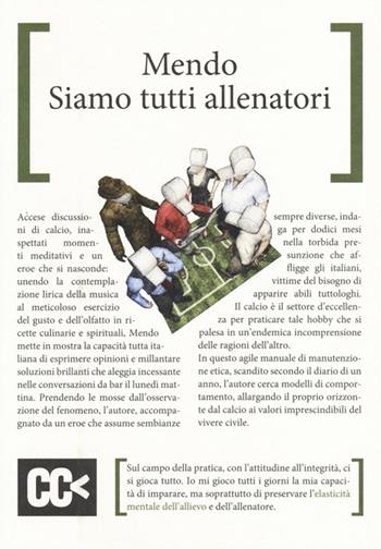 Siamo tutti allenatori - Mendo - Libro CartaCanta 2013, Scripta manent | Libraccio.it
