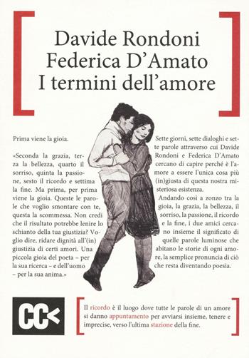 I termini dell'amore - Federica D'Amato, Davide Rondoni - Libro CartaCanta 2016, Scripta manent | Libraccio.it