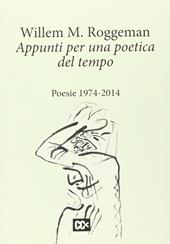 Appunti per una poetica del tempo