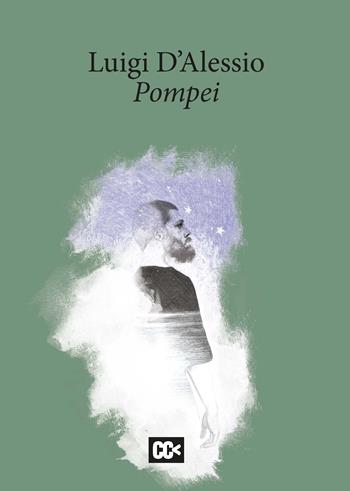 Pompei - Luigi D'Alessio - Libro CartaCanta 2015 | Libraccio.it