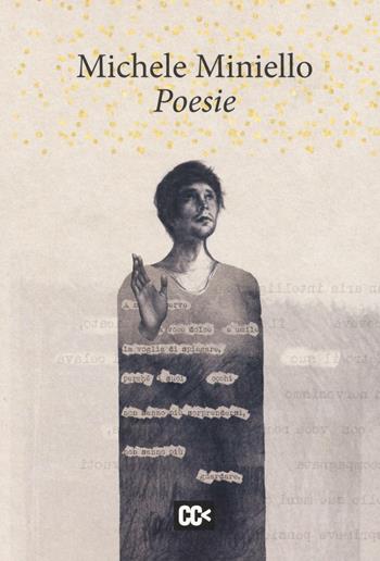 Poesie - Michele Miniello - Libro CartaCanta 2016, I passatori | Libraccio.it