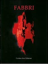 Agenore Fabbri. Catalogo della mostra. Ediz. illustrata