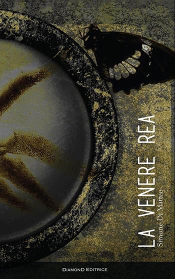 La venere Rea - Simone Di Matteo - Libro DiamonD EditricE 2015, Cocktail | Libraccio.it