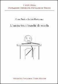L'ansia tra i banchi di scuola - Omar Fassio, Letizia Martinengo - Libro Unipop Editore 2013 | Libraccio.it
