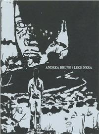Luce nera - Andrea Bruno - Libro Tespi 2010, L'arte delle nuvole | Libraccio.it