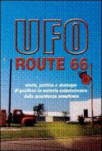 UFO route 66 - Carlo Pirola - Libro Cerchio della Luna 2010 | Libraccio.it