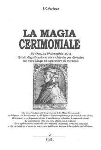 Magia cerimoniale  - Libro Cerchio della Luna 2014 | Libraccio.it