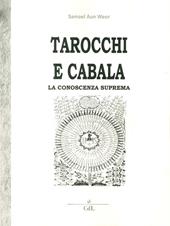 Tarocchi e cabala. La conoscenza suprema. Tarot y kabala