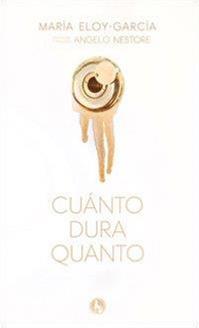 Cuànto dura quanto - María Eloy-García - Libro Lupo 2011, Varia | Libraccio.it