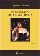 Lo specchio della matrona