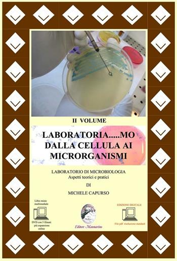 EDIZ.DIGITALE II VOLUME LABORATORIA...MO DALLA CELLULA AI MICRORGANISMI - MICHELE CAPURSO | Libraccio.it