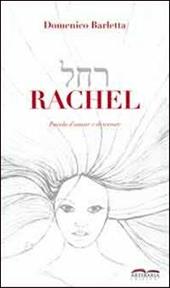 Rachel. Favola d'amore e di terrore
