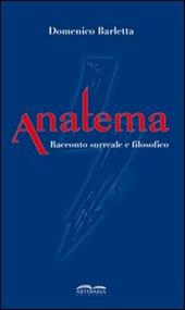 Anatema. Racconto surreale e filosofico