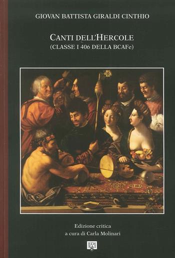 Canti dell'Hercole (classe I 406 della BCAFe) - Giovan Battista Giraldi Cinzio - Libro Edisai 2016, Quaderni dell'ISR | Libraccio.it