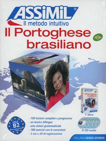 Il portoghese brasiliano. Con 4 CD Audio - Juliana Grazini Dos Santos, Monica Hallberg, Marie-Pierre Mazéas - Libro Assimil Italia 2016, Senza sforzo | Libraccio.it