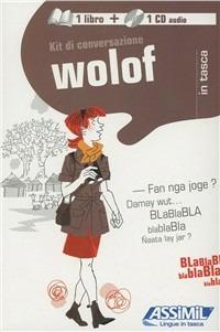 Wolof. Kit di conversazione. Con CD Audio - Michael Franke - Libro Assimil Italia 2016, Assimil evasioni | Libraccio.it