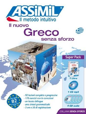 Il nuovo greco senza sforzo. Con 4 CD Audio. Con CD Audio formato MP3 - Katerina Kedra Blayo, Jean-Loup Cherel - Libro Assimil Italia 2016, Senza sforzo | Libraccio.it