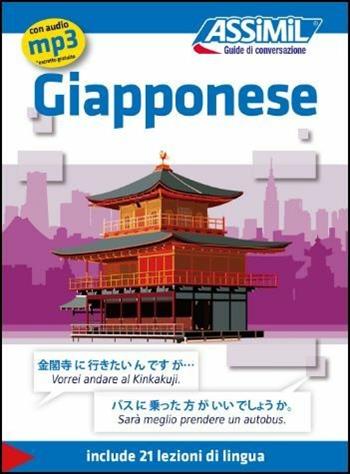 Giapponese - Catherine Garnier, Nozomi Takahashi - Libro Assimil Italia 2015, Guide di conversazione | Libraccio.it