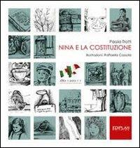 Nina e la costituzione - Paola Trotti - Libro Ediplan 2011 | Libraccio.it