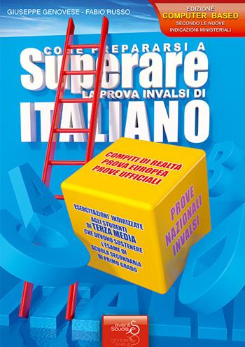 Come prepararsi a superare la prova INVALSI di italiano. Esercitazioni indirizzate agli studenti di terza media che devono sostenere l'esame di scuola secondaria di primo grado. Prova europea in inglese - Giuseppe Genovese, Fabio Russo - Libro Eventi Scuola 2021, Invalsi | Libraccio.it