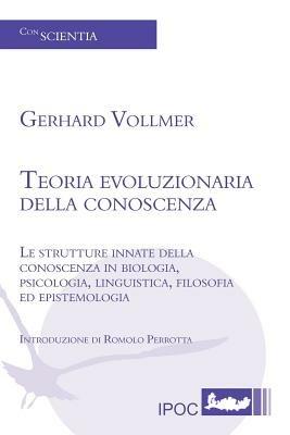 Teoria evoluzionaria della conoscenza - Gerhard Vollmer - Libro Ipoc 2012, Con-scientia | Libraccio.it
