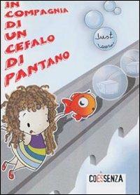 In compagnia di un cefano di pantano - Laura Lombardo - Libro Coessenza 2012 | Libraccio.it