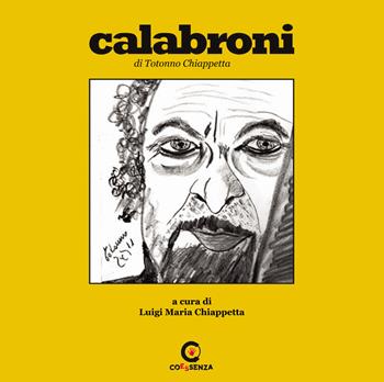 Calabroni - Totonno Chiappetta - Libro Coessenza 2017 | Libraccio.it