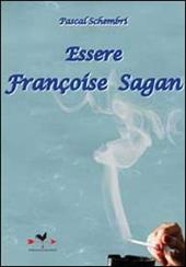 Essere Françoise Sagan