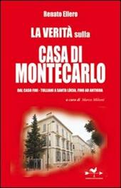 La verità sulla casa di Montecarlo