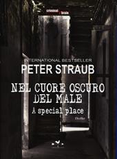 Nel cuore oscuro del male. A special place