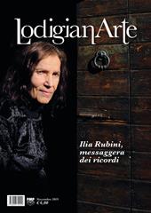 LodigianArte (2019). Vol. 3: Ilia Rubini, messaggera dei ricordi (Novembre).
