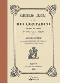 Catechismo agricolo ad uso dei contadini - Giovanni Rizzo - Libro Panda Edizioni 2012 | Libraccio.it