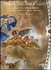 Chiesa delle anime sante la «gioia di Bagaria». Il restauro. Testimonianze storiche e diagnostiche