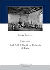 L' archivio degli asili di carità per l'infanzia di Pavia