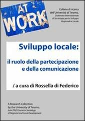 Sviluppo locale. Il ruolo della partecipazione e della comunicazione